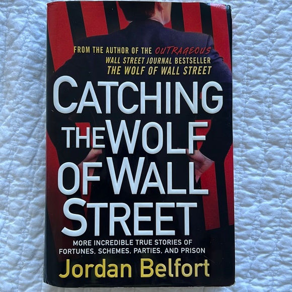 Catching the Wolf of Wall Street by Jordan Belfort - Picture 1 of 2